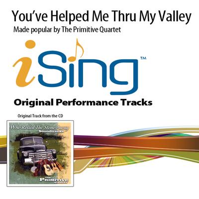 You've Helped Me Thru My Valley by The Primitive Quartet (134402)