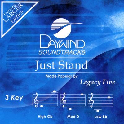Just Stand by Legacy Five (134458)