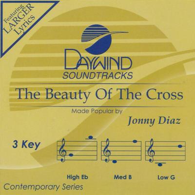 The Beauty of the Cross by Jonny Diaz (134596)