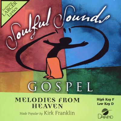 Melodies from Heaven by Kirk Franklin (134618)
