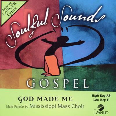 God Made Me by Mississippi Mass Choir (134620)