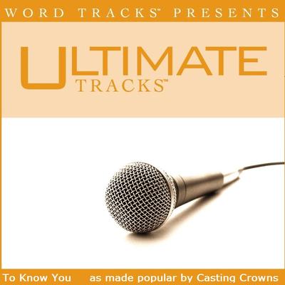 To Know You by Casting Crowns (134785)
