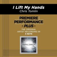 I Lift My Hands by Chris Tomlin (135160)