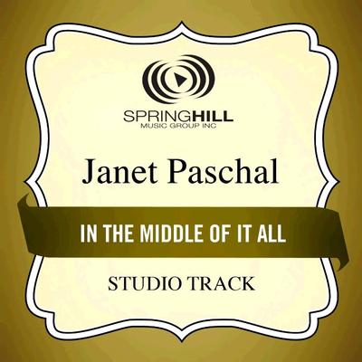 In the Middle of It All by Janet Paschal (135214)