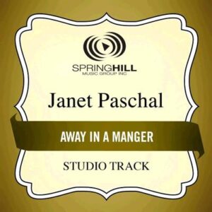 Away in a Manger by Janet Paschal (135216)