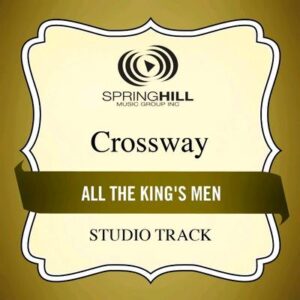 All the King's Men by CrossWay (135319)
