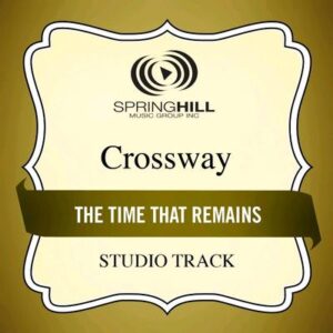 The Time That Remains by CrossWay (135323)