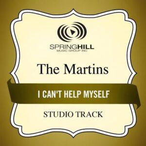 I Can't Help Myself  by The Martins (135385)