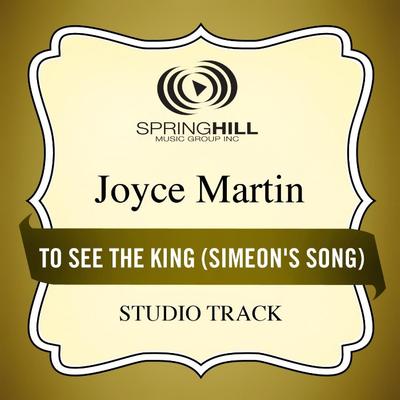 To See the King  by Joyce Martin (135389)