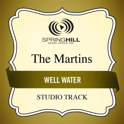 Well Water by The Martins (135419)
