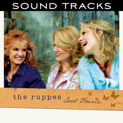 Sweet Forever (Performance Tracks) by The Ruppes (135589)
