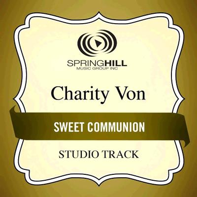 Sweet Communion  by Charity Von (135693)