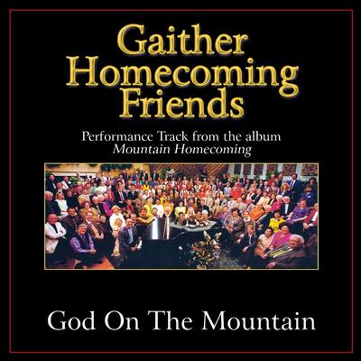 God on the Mountain  by Bill and Gloria Gaither (135783)