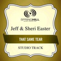 That Same Tear by Jeff and Sheri Easter (135798)