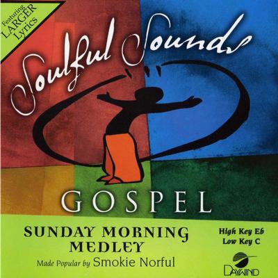 Sunday Morning Medley by Smokie Norful (135885)