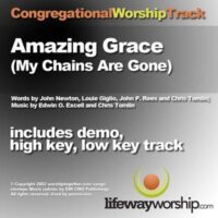 Amazing Grace (My Chains Are Gone) by Traditional (135926)