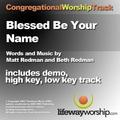 Blessed Be Your Name by Matt Redman (135934)