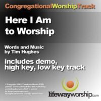 Here I Am to Worship by Tim Hughes (135962)