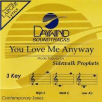 You Love Me Anyway by Sidewalk Prophets (136008)
