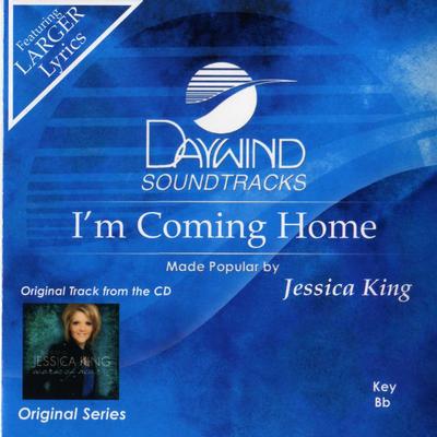 I'm Coming Home by Jessica King (136009)