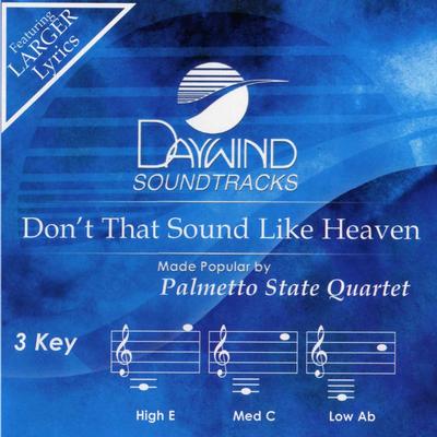 Don't That Sound Like Heaven by Palmetto State (136012)
