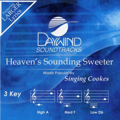 Heaven's Sounding Sweeter by The Singing Cookes (136015)