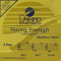 Strong Enough by Matthew West (136174)