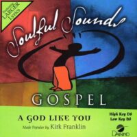 A God like You by Kirk Franklin (136244)