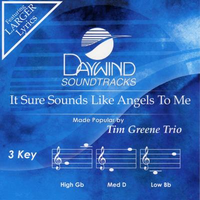 It Sure Sounds like Angels to Me by Tim Greene Trio (136283)