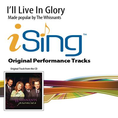 Ill Live in Glory by The Whisnants (136629)