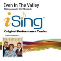 Even in the Valley by The Whisnants (136633)