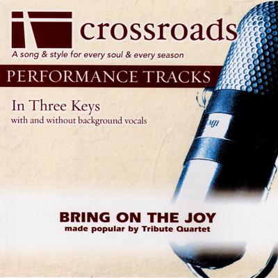 Bring on the Joy by Tribute Quartet (136763)