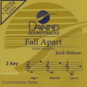 Fall Apart by Josh Wilson (136794)