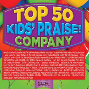 Top 50 Kids' Praise! Company