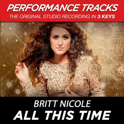 All This Time by Britt Nicole (137100)