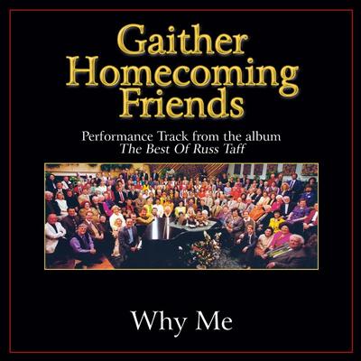 Why Me by Bill and Gloria Gaither (137119)