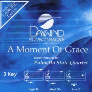 A Moment of Grace by Palmetto State Quartet (137237)