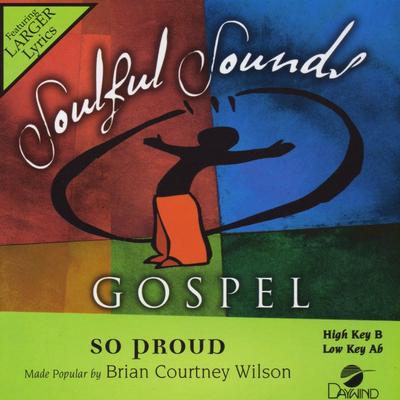 So Proud by Brian Courtney Wilson (137242)