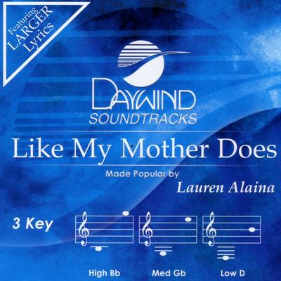Like My Mother Does by Lauren Alaina (137445)