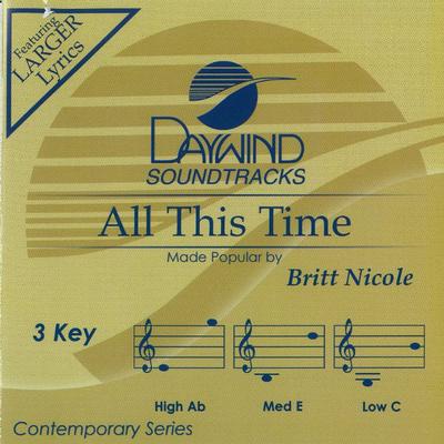 All This Time by Britt Nicole (137835)