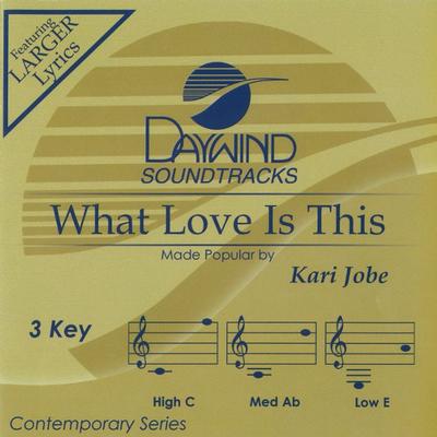 What Love Is This by Kari Jobe (137840)