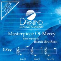 Masterpiece of Mercy by The Booth Brothers (137845)