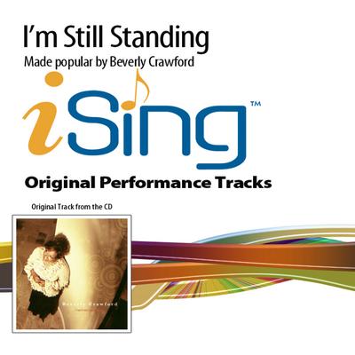 I'm Still Standing by Beverly Crawford (137909)