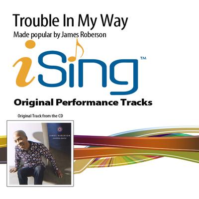 Trouble in My Way by James Roberson (137926)