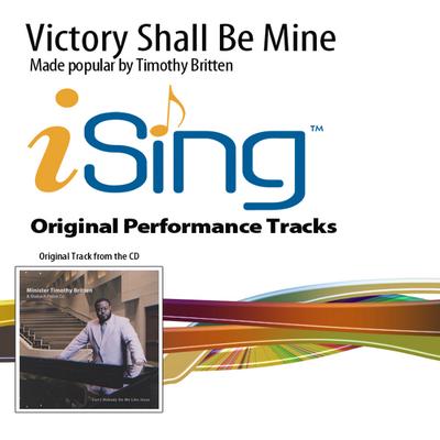 Victory Shall Be Mine by Minister Timothy Britten (137977)