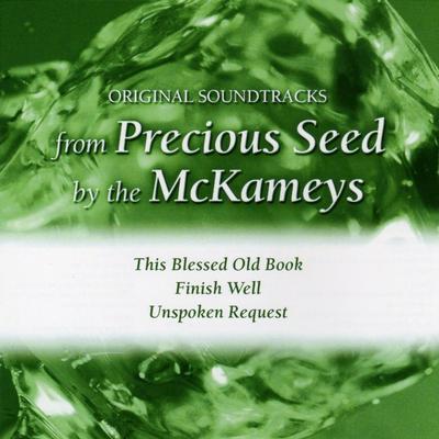 Precious Seed: Original Soundtracks Part 4 by The McKameys (138163)