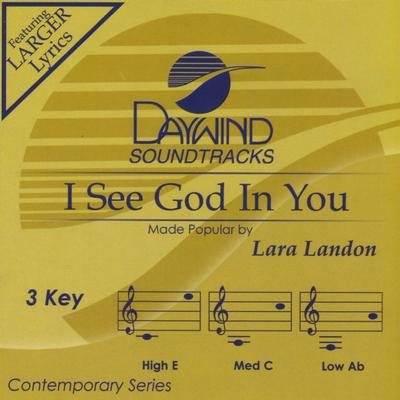 I See God in You by Lara Landon (138257)