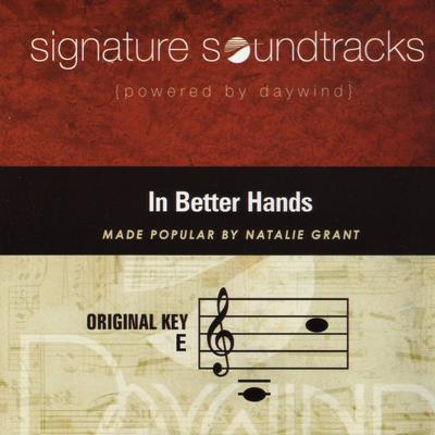 In Better Hands by Natalie Grant (138443)