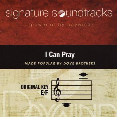 I Can Pray by Dove Brothers Quartet (138447)