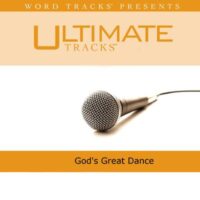 God's Great Dance Floor by Chris Tomlin (139055)